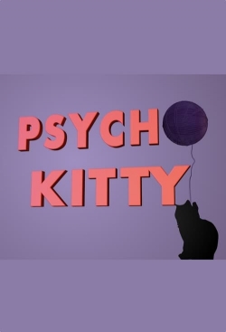 watch Psycho Kitty Movie online free in hd on MovieMP4