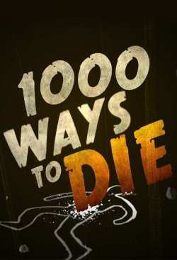 watch 1000 Ways to Die Movie online free in hd on MovieMP4