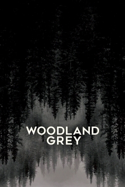 watch Woodland Grey Movie online free in hd on MovieMP4