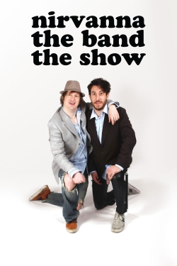 watch Nirvanna the Band the Show Movie online free in hd on MovieMP4