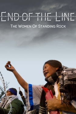 watch End of the Line: The Women of Standing Rock Movie online free in hd on MovieMP4