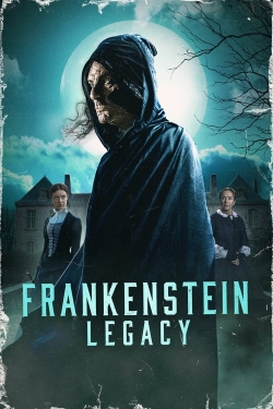 watch Frankenstein: Legacy Movie online free in hd on MovieMP4