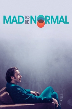 watch Mad to Be Normal Movie online free in hd on MovieMP4