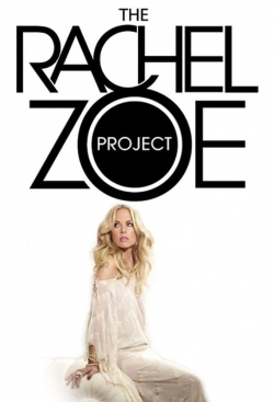 watch The Rachel Zoe Project Movie online free in hd on MovieMP4