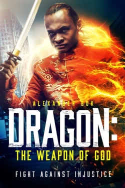 watch Dragon: The Weapon of God Movie online free in hd on MovieMP4
