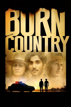 watch Burn Country Movie online free in hd on MovieMP4
