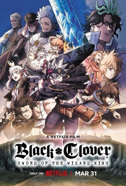 watch Black Clover: Sword of the Wizard King Movie online free in hd on MovieMP4