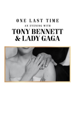 watch One Last Time: An Evening with Tony Bennett and Lady Gaga Movie online free in hd on MovieMP4