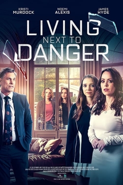 watch Living Next to Danger Movie online free in hd on MovieMP4