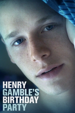 watch Henry Gamble's Birthday Party Movie online free in hd on MovieMP4