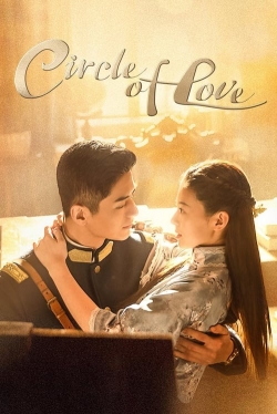 watch Circle of Love Movie online free in hd on MovieMP4