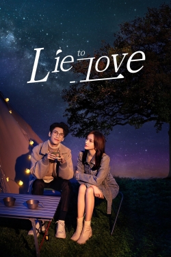 watch Lie to Love Movie online free in hd on MovieMP4