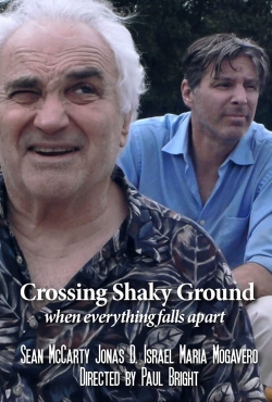 watch Crossing Shaky Ground Movie online free in hd on MovieMP4