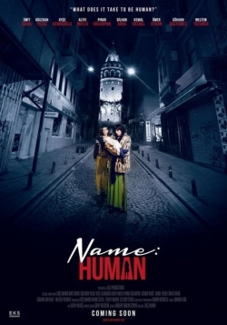 watch Name: Human Movie online free in hd on MovieMP4