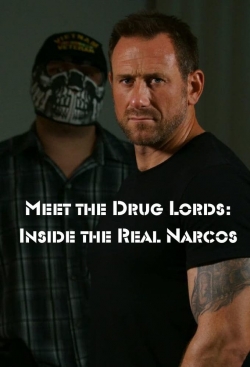 watch Meet the Drug Lords: Inside the Real Narcos Movie online free in hd on MovieMP4