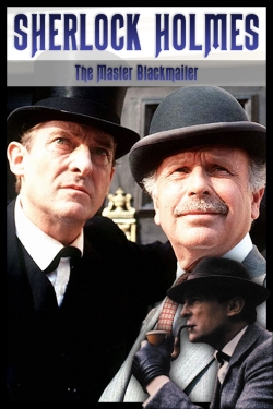 watch Sherlock Holmes: The Master Blackmailer Movie online free in hd on MovieMP4