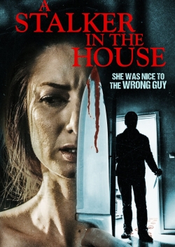 watch A Stalker in the House Movie online free in hd on MovieMP4