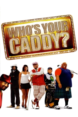 watch Who's Your Caddy? Movie online free in hd on MovieMP4