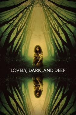 watch Lovely, Dark, and Deep Movie online free in hd on MovieMP4