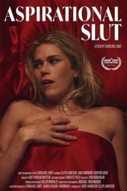 watch Aspirational Slut Movie online free in hd on MovieMP4