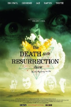 watch The Death and Resurrection Show Movie online free in hd on MovieMP4