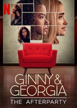 watch Ginny & Georgia - The Afterparty Movie online free in hd on MovieMP4
