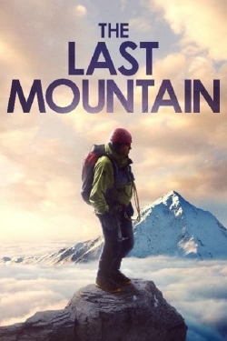 watch The Last Mountain Movie online free in hd on MovieMP4