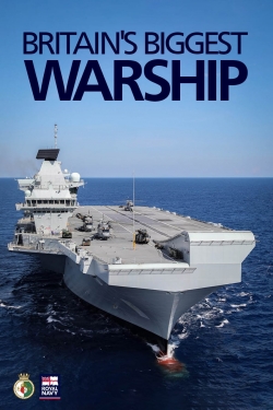 watch Britain's Biggest Warship Movie online free in hd on MovieMP4