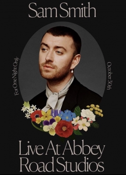 watch Sam Smith: Love Goes - Live at Abbey Road Studios Movie online free in hd on MovieMP4