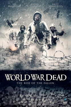 watch World War Dead: Rise of the Fallen Movie online free in hd on MovieMP4