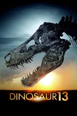 watch Dinosaur 13 Movie online free in hd on MovieMP4