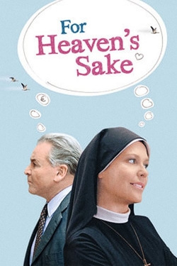watch For Heaven's Sake Movie online free in hd on MovieMP4