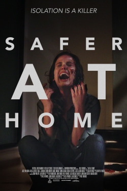 watch Safer at Home Movie online free in hd on MovieMP4