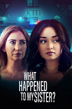 watch What Happened to My Sister Movie online free in hd on MovieMP4