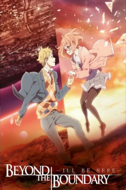 watch Beyond the Boundary: I'll Be Here - Past Movie online free in hd on MovieMP4