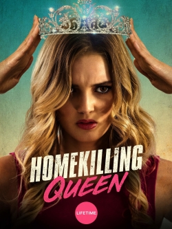 watch Homekilling Queen Movie online free in hd on MovieMP4