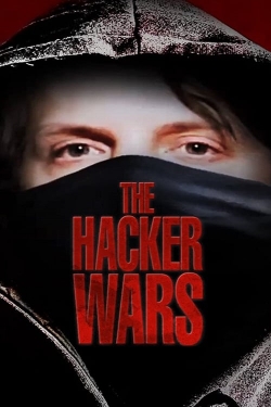 watch The Hacker Wars Movie online free in hd on MovieMP4