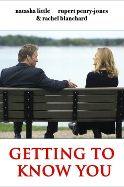 watch Getting to Know You Movie online free in hd on MovieMP4