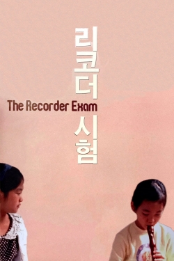 watch The Recorder Exam Movie online free in hd on MovieMP4