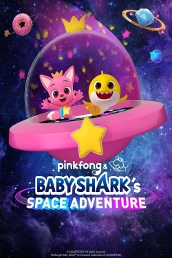 watch Pinkfong & Baby Shark's Space Adventure Movie online free in hd on MovieMP4