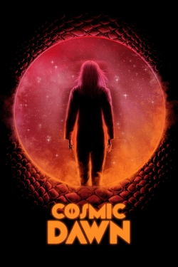 watch Cosmic Dawn Movie online free in hd on MovieMP4