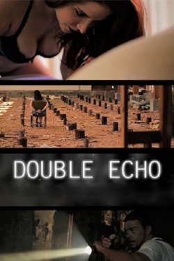 watch Double Echo Movie online free in hd on MovieMP4