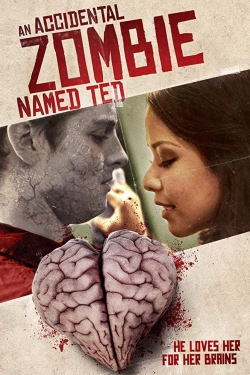 watch An Accidental Zombie (Named Ted) Movie online free in hd on MovieMP4