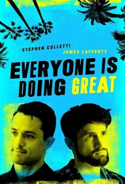 watch Everyone Is Doing Great Movie online free in hd on MovieMP4