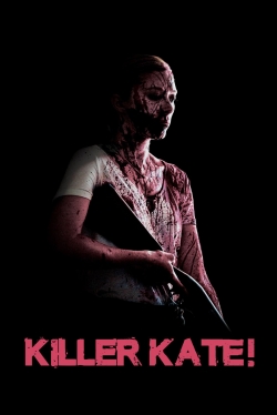 watch Killer Kate! Movie online free in hd on MovieMP4