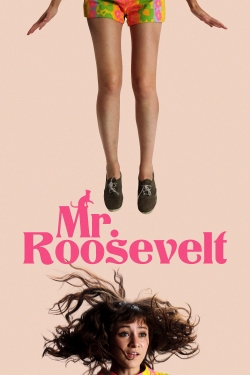 watch Mr. Roosevelt Movie online free in hd on MovieMP4
