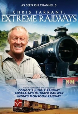 watch Chris Tarrant: Extreme Railways Movie online free in hd on MovieMP4