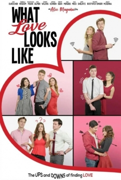 watch What Love Looks Like Movie online free in hd on MovieMP4