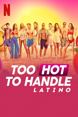 watch Too Hot to Handle: Latino Movie online free in hd on MovieMP4
