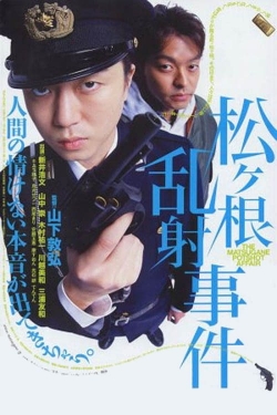 watch The Matsugane Potshot Affair Movie online free in hd on MovieMP4